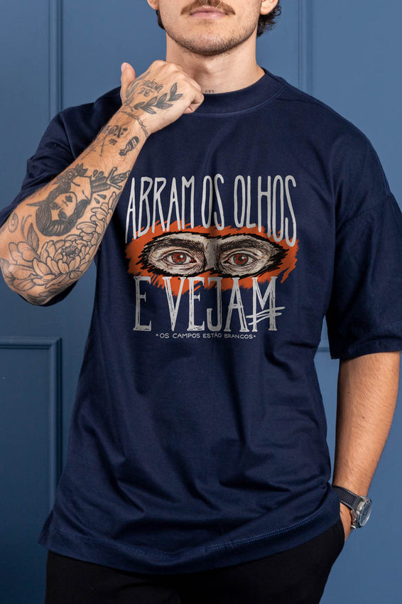 Camiseta Over- Abram os Olhos e Vejam